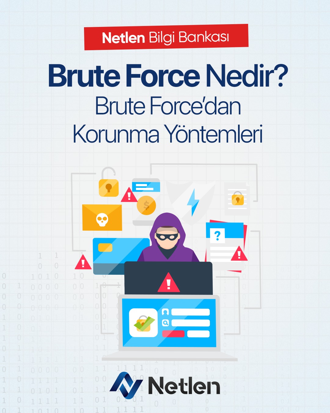 Brute Force Nedir? Brute Force Saldırılarına Karşı Korunma Yöntemleri