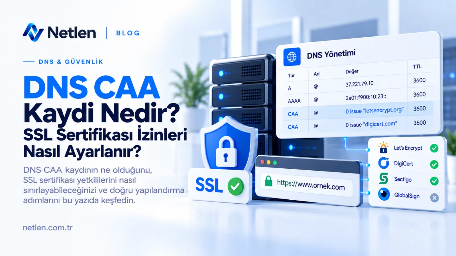 DNS CAA Kaydı Nedir? SSL Sertifikası İzinleri Nasıl Ayarlanır?