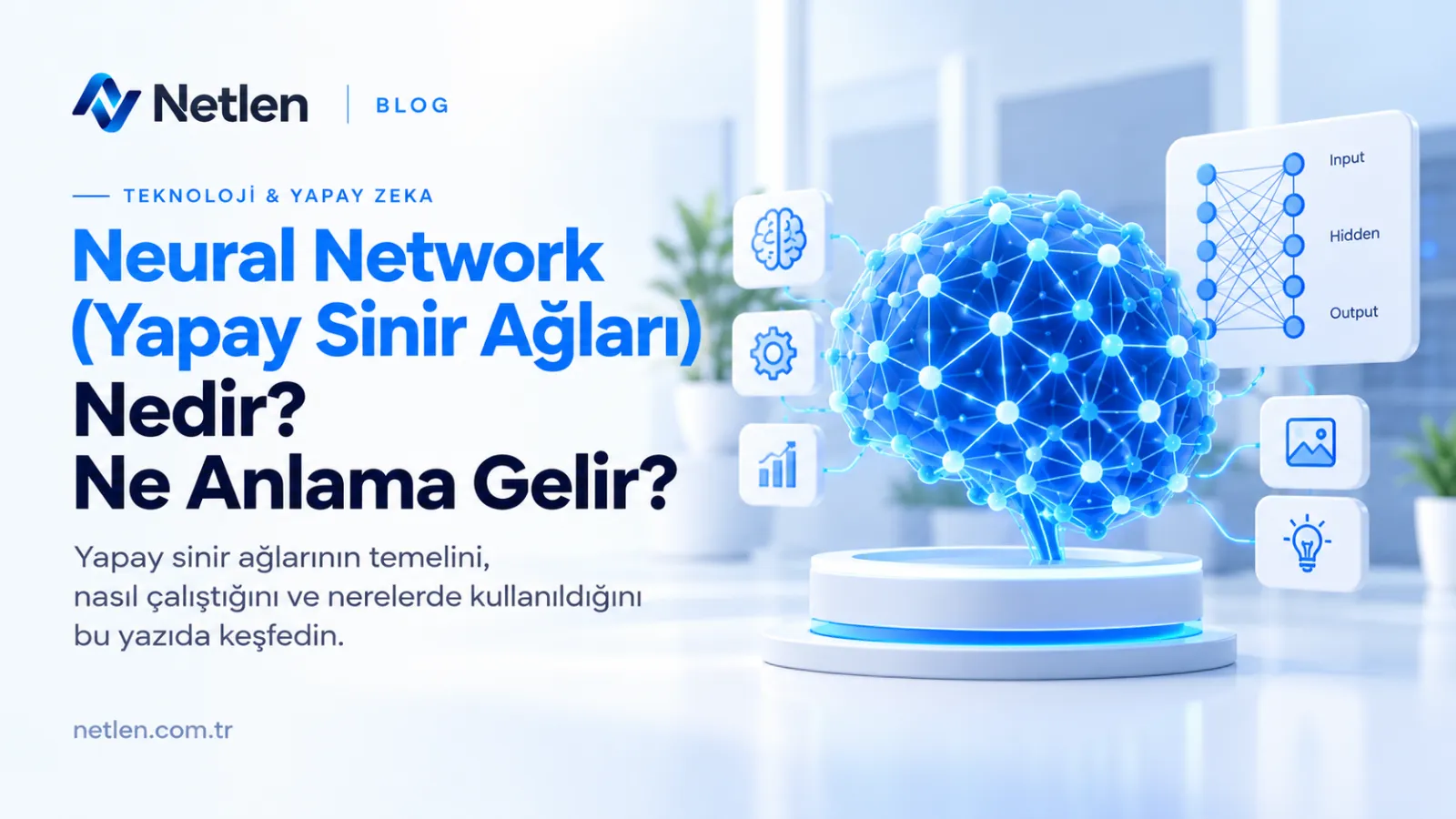 Neural Network (Yapay Sinir Ağları) Nedir? Ne Anlama Gelir?