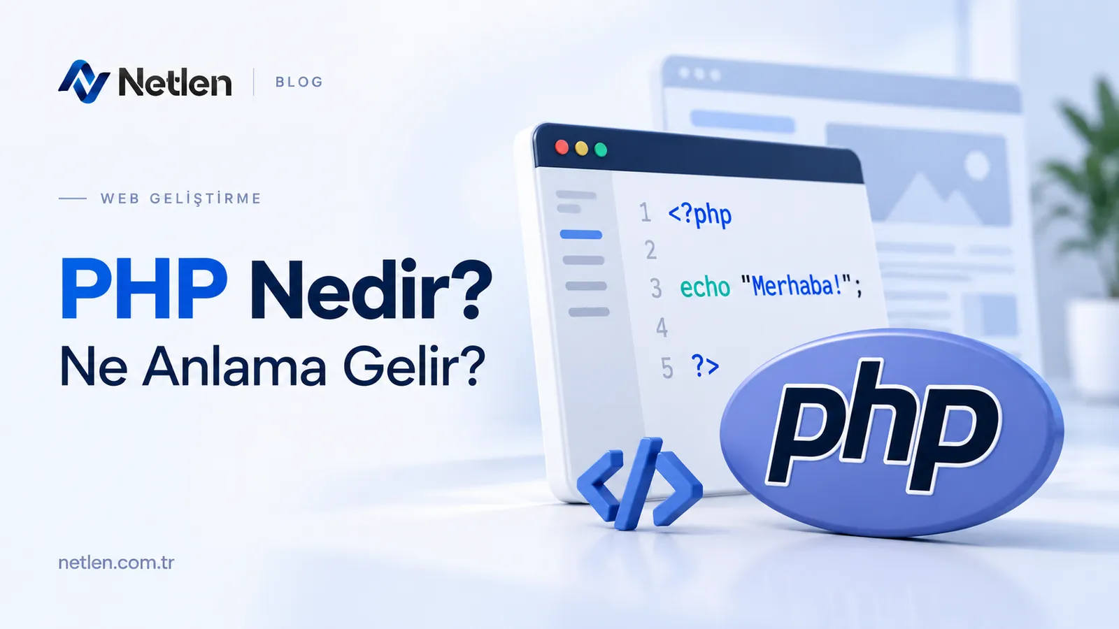 PHP Nedir? Ne Anlama Gelir?