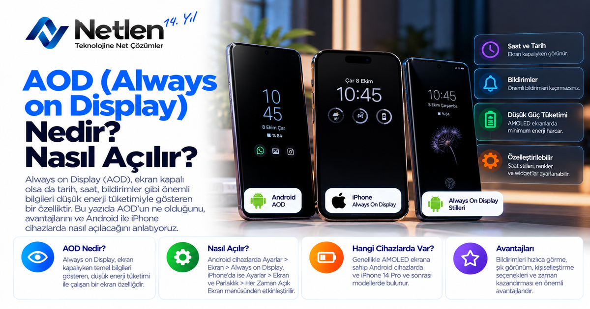 AOD (Always on Display / Her Zaman Açık Ekran) Nedir? Nasıl Açılır?