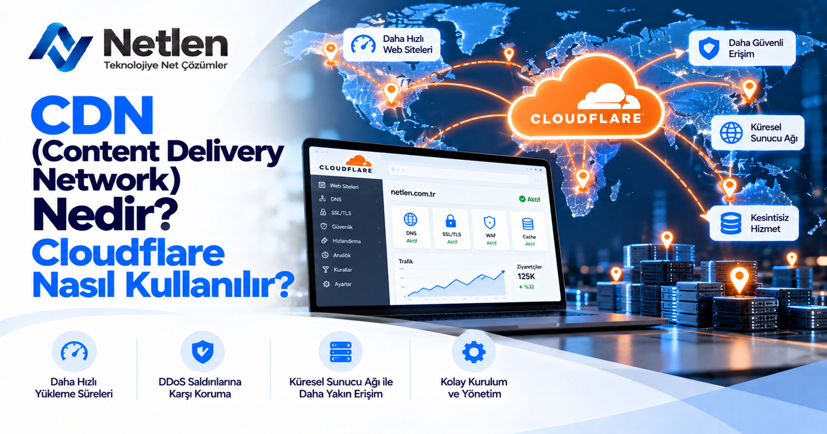 CDN (Content Delivery Network) Nedir? Cloudflare Nasıl Kullanılır?