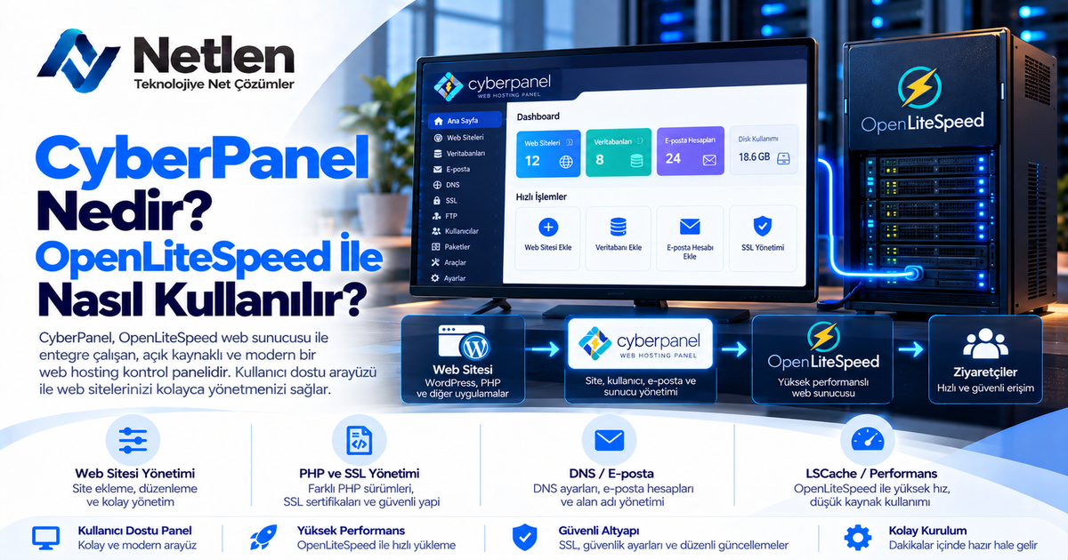 CyberPanel Nedir? OpenLiteSpeed İle Nasıl Kullanılır?