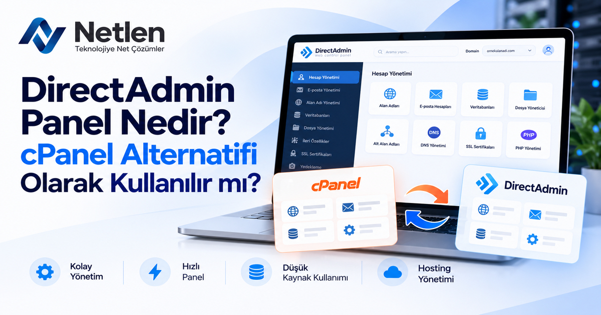 DirectAdmin Panel Nedir? cPanel Alternatifi Olarak Kullanılır mı?
