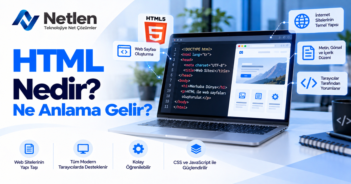 HTML Nedir? Ne Anlama Gelir?
