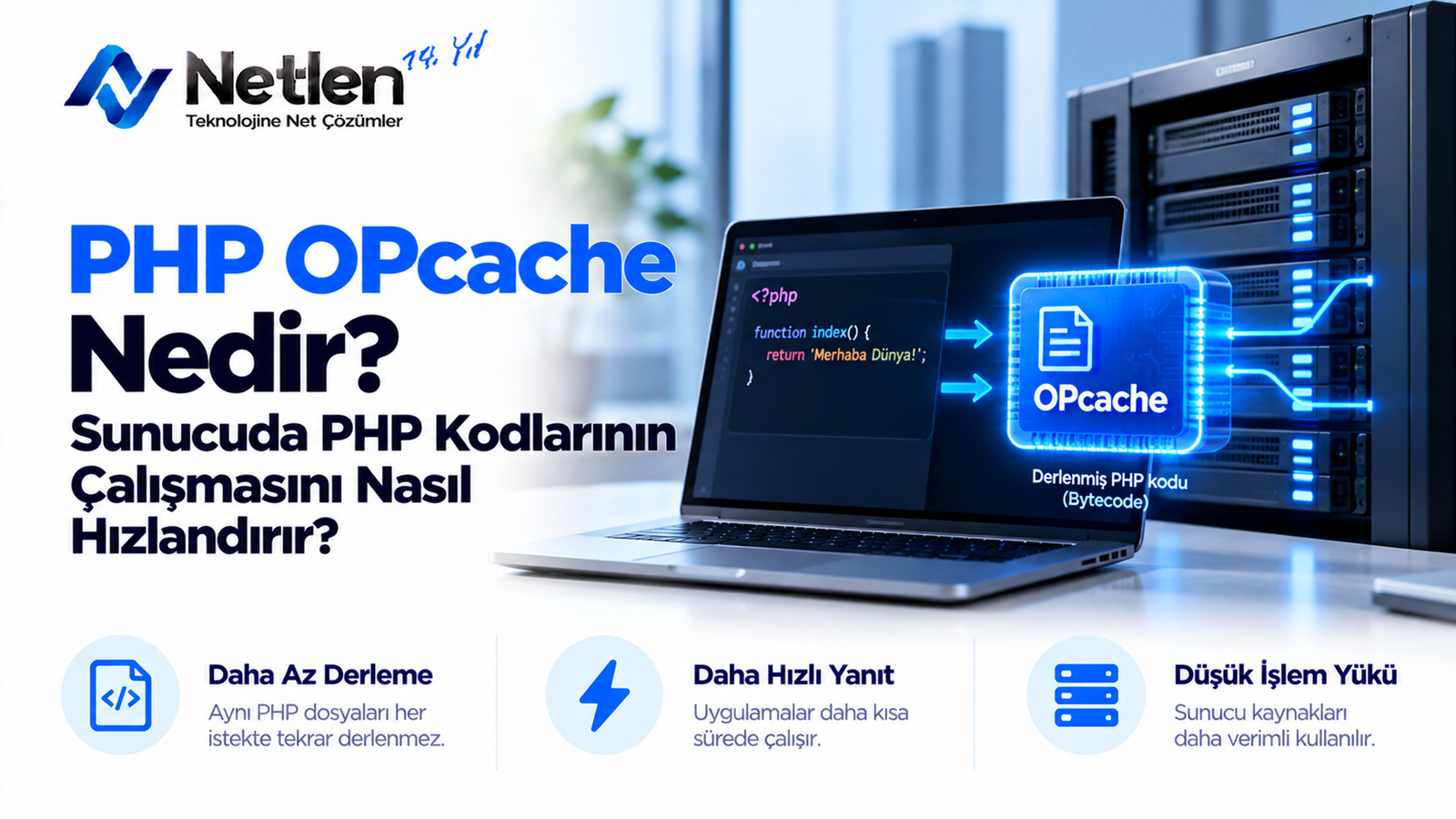 PHP opcache Nedir? Sunucuda PHP Kodlarının Çalışmasını Nasıl Hızlandırır?