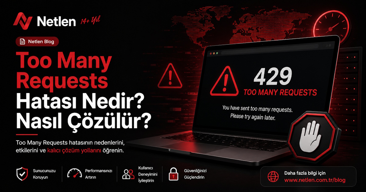 Too Many Requests Hatası Nedir? Nasıl Çözülür?