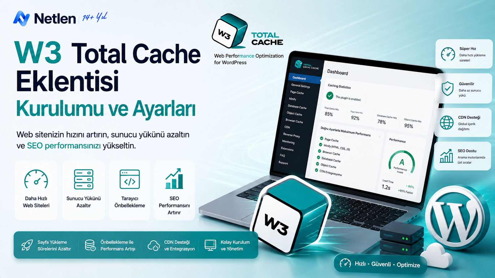 W3 Total Cache Eklentisi Kurulumu ve Ayarları